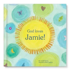 God Loves You! Personalized Book