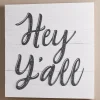 Hey Y'all Wall Art